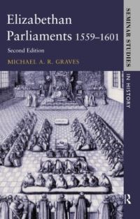 Book Cover for Elizabethan Parliaments, 1559-1601 by Michael A R Graves