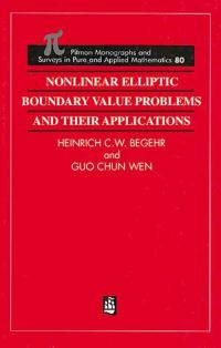 Book Cover for Nonlinear Elliptic Boundary Value Problems and Their Applications by Heinrich G W Begehr, Guo Chun Wen