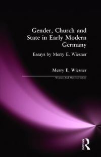 Book Cover for Gender, Church and State in Early Modern Germany by Merry E WiesnerHanks