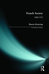 Book Cover for French Society, 1589-1715 by Sharon Kettering