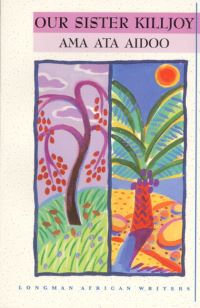 Book Cover for Our Sister Killjoy by Ama Ata Aidoo