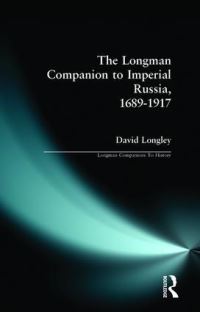 Book Cover for The Longman Companion to Imperial Russia, 1689-1917 by David Longley
