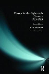 Book Cover for Europe in the Eighteenth Century, 1713-1789 by M S Anderson