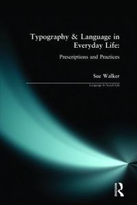 Book Cover for Typography and Language in Everyday Life by Sue Walker