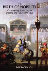 Book Cover for The Birth of Nobility by David Crouch