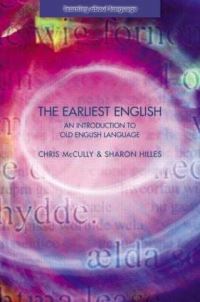 Book Cover for The Earliest English by C B McCully, Sharon Hilles