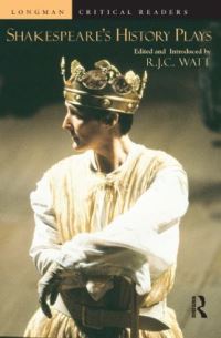 Book Cover for Shakespeare's History Plays by R J C Watt