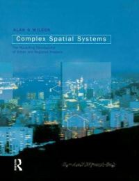 Book Cover for Complex Spatial Systems by A G Wilson