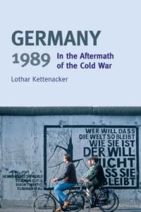 Book Cover for Germany 1989 by Lothar Kettenacker