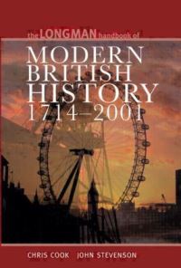 Book Cover for The Longman Handbook of Modern British History, 1714-2001 by Chris Cook, John Stevenson