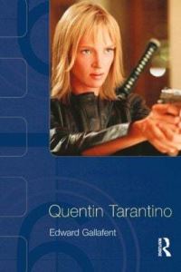Book Cover for Quentin Tarantino by Edward Gallafent