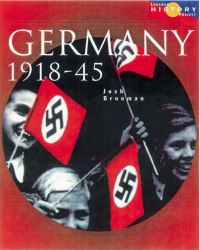 Book Cover for Germany 1918-45 by Josh Brooman