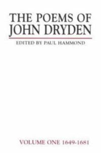 Book Cover for The Poems of John Dryden by John Dryden, Paul Hammond, David Hopkins