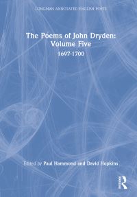 Book Cover for The Poems of John Dryden. Vol. 5 1697-1700 by John Dryden, Paul Hammond, David Hopkins