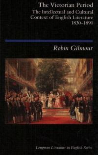 Book Cover for The Victorian Period by Robin Gilmour