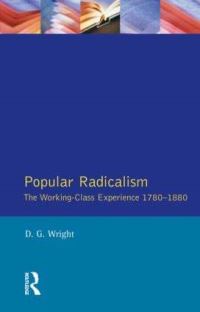 Book Cover for Popular Radicalism by D G Wright