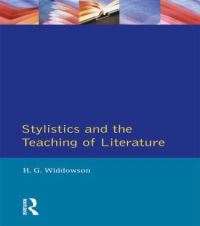 Book Cover for Stylistics and the Teaching of Literature by H G Widdowson