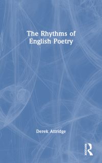 Book Cover for The Rhythms of English Poetry by Derek Attridge