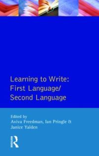 Book Cover for Learning to Write by CCTE Conference, Aviva Freedman, Ian Pringle, Janice Yalden, Canadian Council of Teachers of English