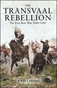 Book Cover for The Transvaal Rebellion by John Laband