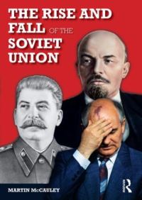 Book Cover for The Rise and Fall of the Soviet Union by Martin McCauley