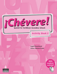 Book Cover for Chevere! Activity Book 3 by Elaine WatsonGrant, Ingrid Kemchand