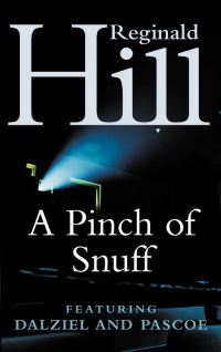 Book Cover for A Pinch of Snuff by Reginald Hill