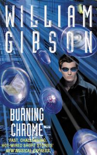 Book Cover for Burning Chrome and Other Stories by William Gibson