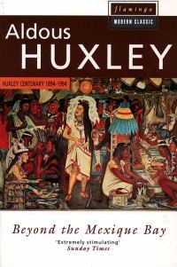 Book Cover for Beyond the Mexique Bay by Aldous Huxley