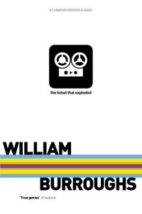 Book Cover for The Ticket That Exploded by William S Burroughs