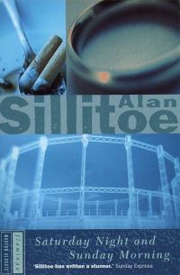 Book Cover for Saturday Night and Sunday Morning by Alan Sillitoe