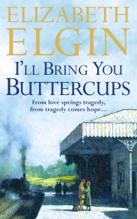 Book Cover for I'll Bring You Buttercups by Elizabeth Elgin