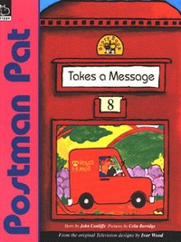Book Cover for Postman Pat Takes a Message by John A Cunliffe, Celia Berridge, Ivor Wood