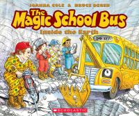 Book Cover for The Magic School Bus Inside the Earth by Joanna Cole