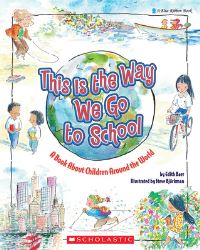 Book Cover for This Is the Way We Go to School by Edith Baer