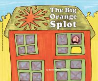 Book Cover for The Big Orange Splot by Daniel Manus Pinkwater