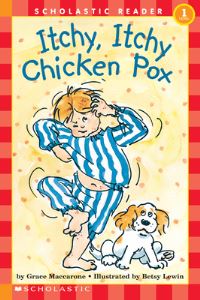 Book Cover for Itchy, Itchy Chicken Pox by Grace Maccarone, Betsy Lewin