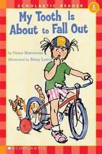 Book Cover for My Tooth Is About to Fall Out by Grace Maccarone, Betsy Lewin