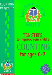 Book Cover for Ten Steps to Improve Your Child's Counting. Age 6-7 by Sue Palmer
