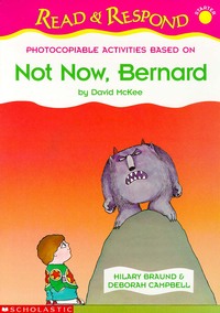 Book Cover for Photocopiable Activities Based on Not Now, Bernard by David McKee by Hilary Braund, Deborah Campbell