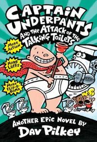Book Cover for Captain Underpants and the Attack of the Talking Toilets by Dav Pilkey