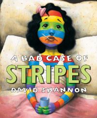 Book Cover for A Bad Case of Stripes by David Shannon