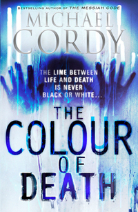 Book Cover for The Colour of Death by Michael Cordy