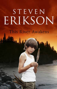 Book Cover for This River Awakens by Steven Erikson
