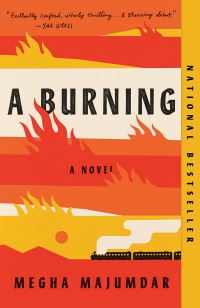 Book Cover for A Burning: A Read With Jenna Pick by Megha Majumdar