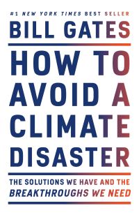 Book Cover for How to Avoid a Climate Disaster by Bill Gates