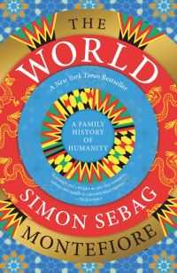 Book Cover for The World by Simon Sebag Montefiore