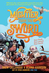 Book Cover for Mightier Than the Sword #1 by Drew Callander, Alana Harrison