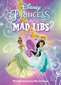 Book Cover for Disney Princess Mad Libs by Sarah Fabiny, Mad Libs