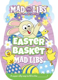 Book Cover for Easter Basket Mad Libs by Gabrielle Reyes, Mad Libs